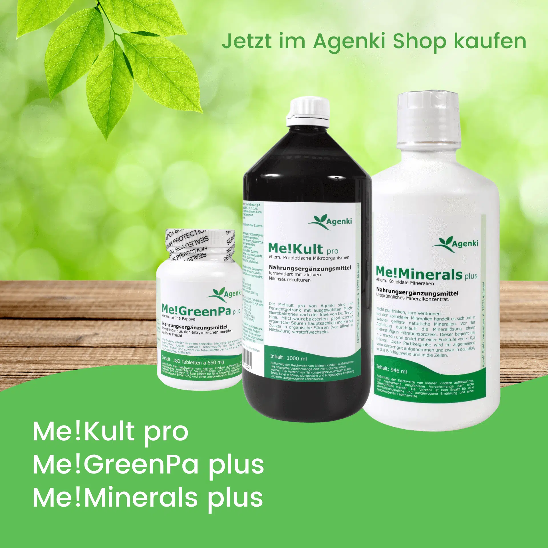 Me!Kult pro Mikroorganismen, Me!Minerals plus Kolloidale Mineralien & Me!Green Pa plus Grüne Papaya - Agenki